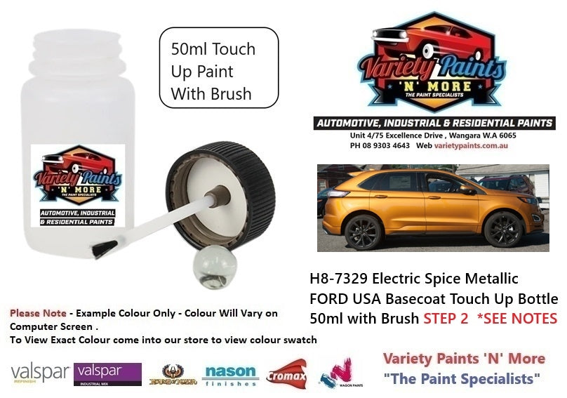 H8-7329 Electric Spice Metallic  FORD USA Basecoat Touch Up Bottle 50ml with Brush STEP 2  *SEE NOTES