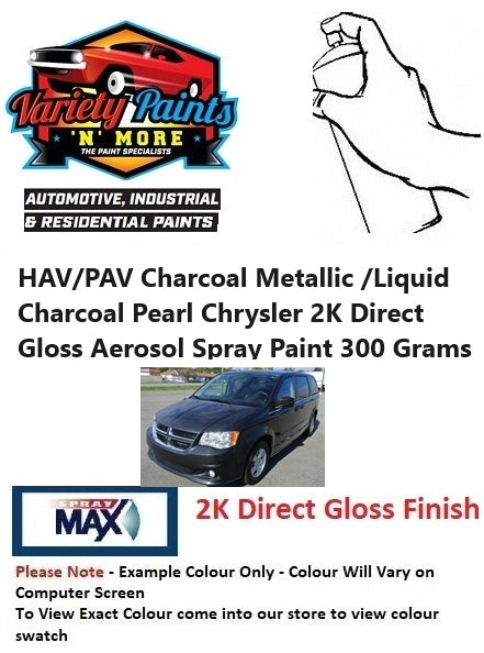HAV/PAV Charcoal Metallic /Liquid Charcoal Pearl Chrysler 2K Direct Gloss Aerosol Spray Paint 300 Grams 1IS 31A
