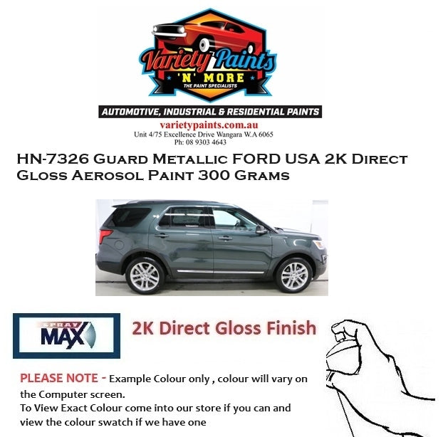 HN-7326 Guard Metallic FORD USA 2K Direct Gloss Aerosol Paint 300 Grams