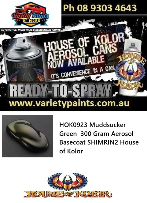 HOK0923 Muddsucker Green  300 Gram Aerosol Basecoat SHIMRIN2 House of Kolor