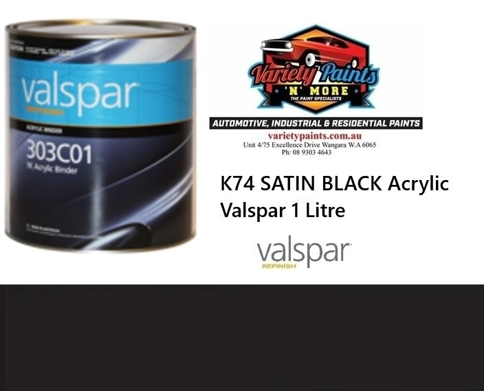 K74 SATIN BLACK Acrylic Valspar 1 Litre