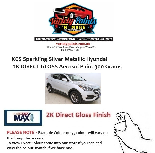 KCS Sparkling Silver Metallic Hyundai 2K DIRECT GLOSS Aerosol Paint 300 Grams