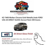 KZ-7400 Molten Chroma Gold Metallic/Jede FORD USA 2K DIRECT GLOSS Aerosol Paint 300 Grams