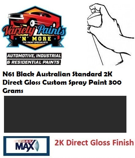 N61 Black Australian Standard 2K Direct Gloss Custom Spray Paint 300 Grams