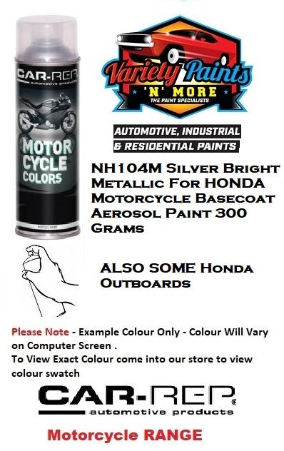 NH104M Silver Bright Metallic For HONDA Motorcycle Basecoat Aerosol Paint 300 Grams