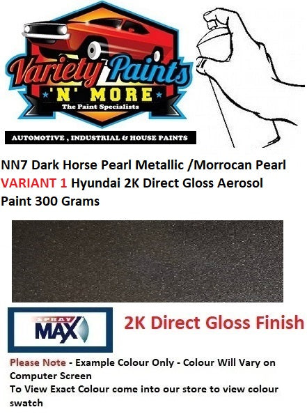 NN7 Dark Horse Pearl Metallic /Morrocan Pearl VARIANT 1 Hyundai 2K Direct Gloss Aerosol Paint 300 Grams
