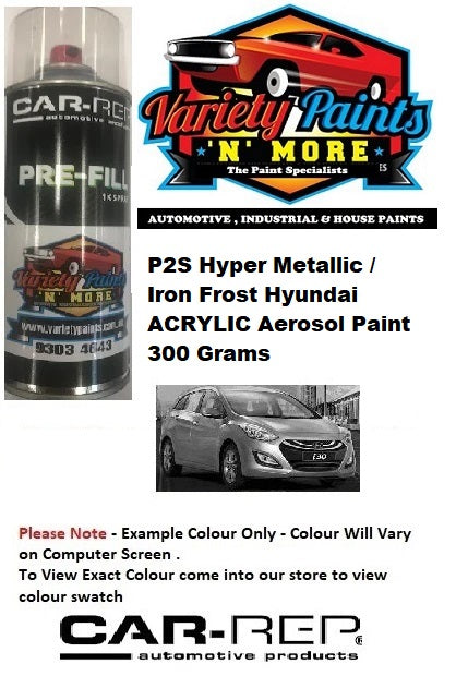 P2S Hyper Metallic / Iron Frost Hyundai ACRYLIC Aerosol Paint 300 Grams