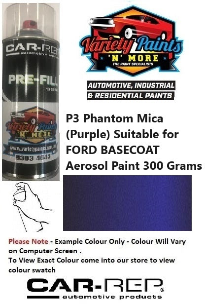 P3 Phantom Mica (Purple) Suitable for FORD BASECOAT Aerosol Paint 300 Grams