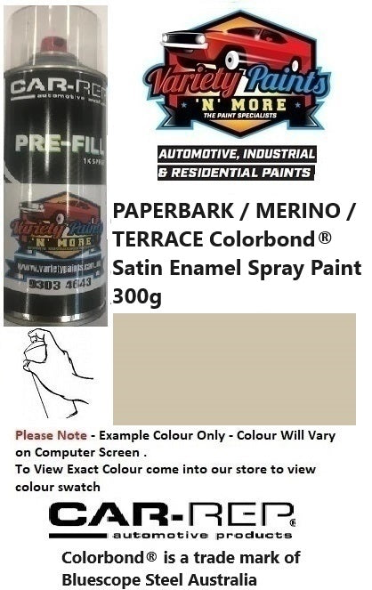 PAPERBARK / MERINO / TERRACE Colorbond®  Satin Enamel Spray Paint 300g 1IS 98A