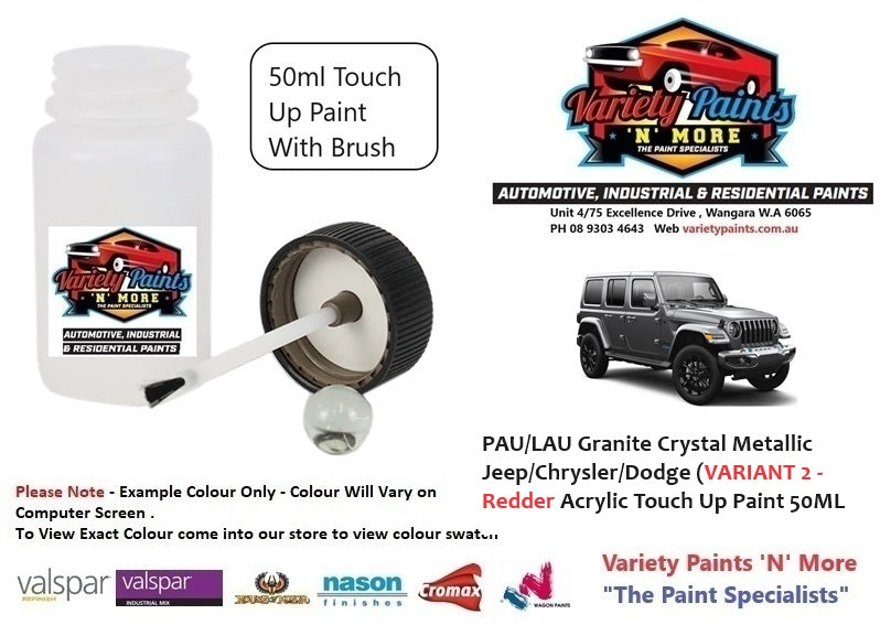 PAU/LAU Granite Crystal Metallic Jeep/Chrysler/Dodge (VARIANT 2 - REDDER) Acrylic Touch Up Paint 50ML