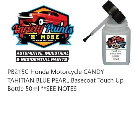 PB215C /210 Honda Motorcycle CANDY TAHITIAN BLUE PEARL Basecoat Touch Up Bottle 50ml **SEE NOTES