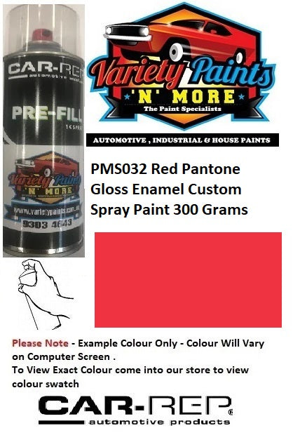 PMS032 PANTONE® Red  Gloss Enamel Custom Spray Paint 300 Grams