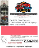 PMS184 Pink Pantone® Custom MATT ACRYLIC Spray Paint 300 Grams 
