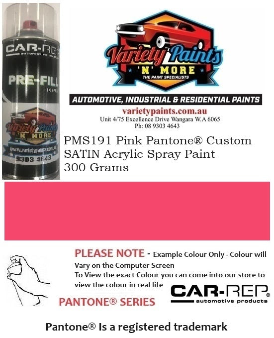 PMS191 Pink Pantone® Custom SATIN ACRYLIC Spray Paint 300 Grams