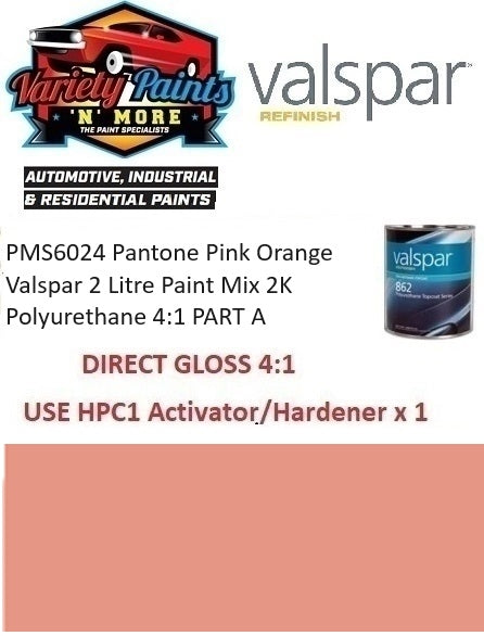 PMS6024 Pantone Pink Orange Valspar 2 Litre Paint Mix 2K Polyurethane 4:1 PART A