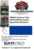 PMS661 Pantone® Blue SATIN ACRYLIC Custom Spray Paint 300 Grams