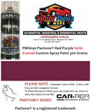 PMS690 Pantone® Red Purple SATIN Enamel Custom Spray Paint 300 Grams