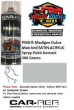 PN2H5 Madigan Dulux Matched SATIN ACRYLIC Spray Paint Aerosol 300 Gram