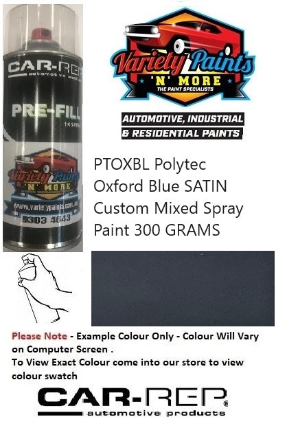 PTOXBL Polytech Oxford Blue SATIN  Custom Mixed Spray Paint 300 GRAMS