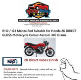 R110 / 123 Monza Red Suitable for Honda 2K DIRECT GLOSS Motorcycle Colour Aerosol 300 Grams