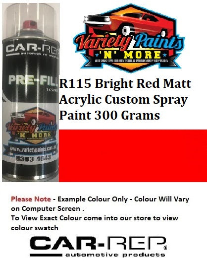 R115 Bright Red MATT ACRYLIC Custom Spray Paint 300 Grams