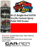 R115 Bright Red SATIN ACRYLIC Custom Spray Paint 300 Grams
