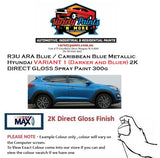 R3U ARA Blue / Caribbean Blue Metallic Hyundai VARIANT 1  2K DIRECT GLOSS Spray Paint 300g