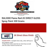 RAL3000 Flame Red 2K DIRECT GLOSS Spray Paint 300 Grams