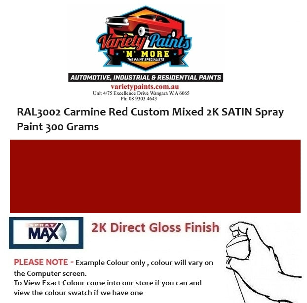 RAL3002 Carmine Red Custom Mixed 2K SATIN Spray Paint 300 Grams