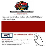 RAL3002 Carmine Red Custom Mixed 2K SATIN Spray Paint 300 Grams