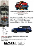 RCJ Universal Blue Pearl /Grand Blue Pearl NISSAN Basecoat Aerosol Spray Paint 300 Grams
