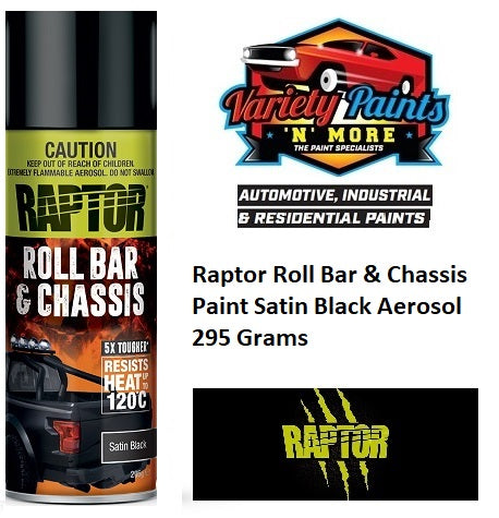Raptor Roll Bar & Chassis Paint SATIN Black Aerosol 295 Grams