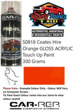 S0818 Coates Hire Orange GLOSS ACRYLIC Touch Up Paint 300 Grams