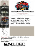 SN4A5 Beautiful Beige DULUX Matched Acrylic MATT Spray Paint 300g
