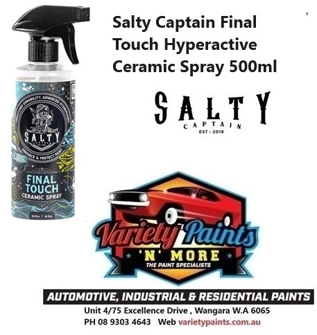 Salty Captain Final Touch Hyperactive Ceramic Spray 500ml