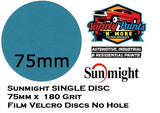 Sunmight SINGLE DISC 75mm x 180 Grit Film Velcro Discs No Hole