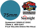 Sunmight SINGLE DISC 75mm x 400 Grit Film Velcro Discs No Hole