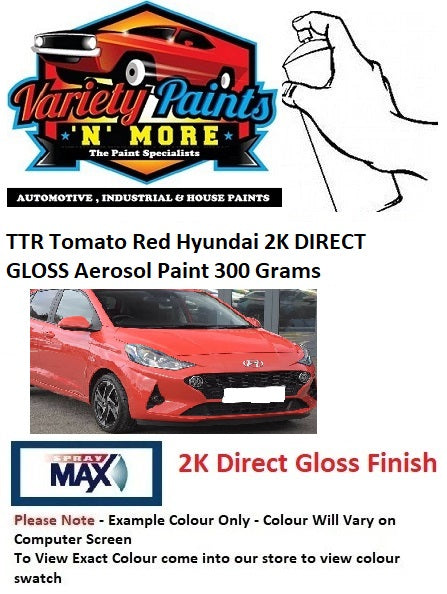 TTR Tomato Red Hyundai 2K DIRECT GLOSS Aerosol Paint 300 Grams