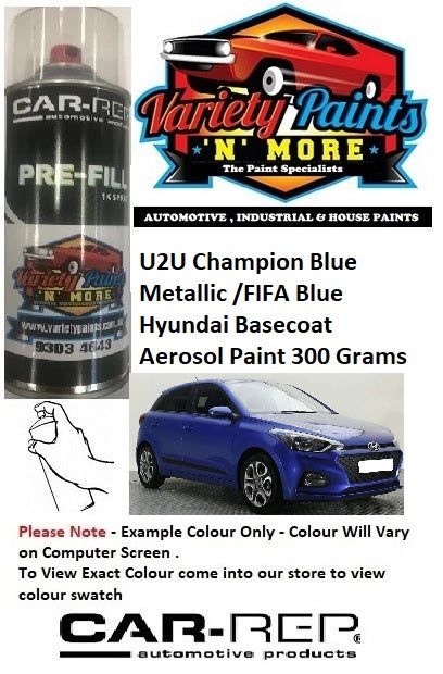 U2U Champion Blue Metallic /FIFA Blue Hyundai Basecoat Aerosol Paint 300 Grams