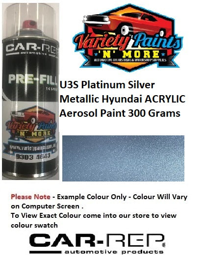U3S Platinum Silver Metallic Hyundai ACRYLIC Aerosol Paint 300 Grams