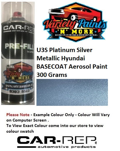 U3S Platinum Silver Metallic Hyundai BASECOAT Aerosol Paint 300 Grams