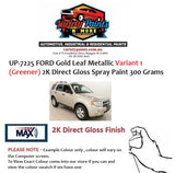 UP-7225 FORD Gold Leaf Metallic Variant 1 (Greener) 2K Direct Gloss Spray Paint 300 Grams