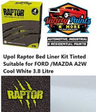 Upol Raptor Bed Liner Kit Tinted Suitable for FORD /MAZDA A2W Cool White 3.8 Litre