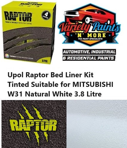 Upol Raptor Bed Liner Kit Tinted Suitable for MITSUBISHI W31 Natural White 3.8 Litre