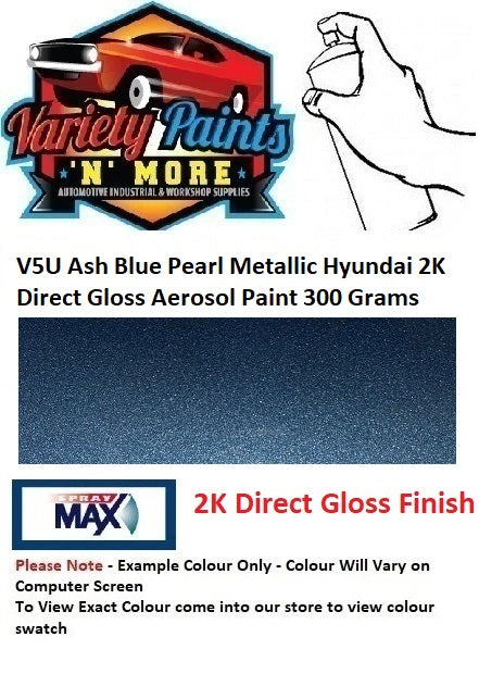 V5U Ash Blue Pearl Metallic Hyundai 2K Direct Gloss Aerosol Paint 300 Grams