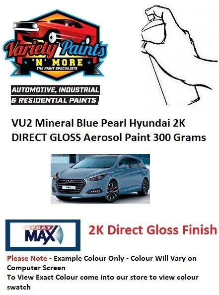 VU2 / VU9 Mineral Blue Pearl Hyundai 2K DIRECT GLOSS Aerosol Paint 300 Grams