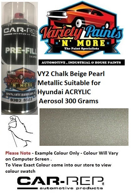 VY2 Chalk Beige Pearl Metallic Suitable for Hyundai ACRYLIC Aerosol 300 Grams