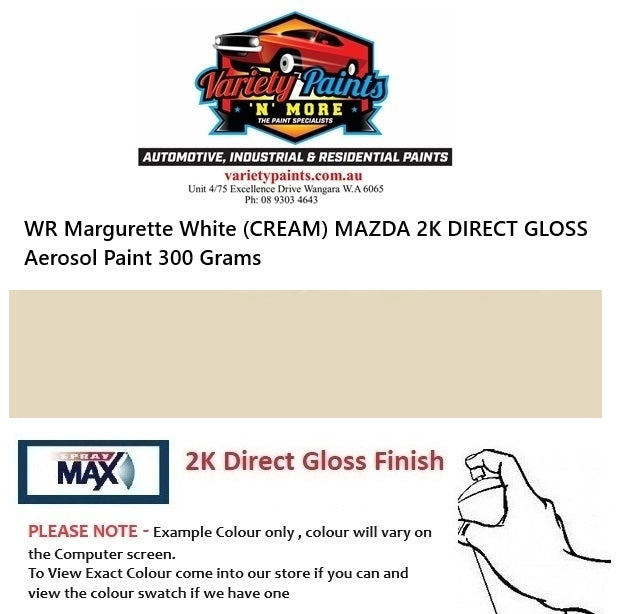 WR Margurette White (CREAM) MAZDA 2K DIRECT GLOSS Aerosol Paint 300 Grams 2IS