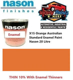 X15 Orange Australian Standard Enamel Paint Nason 20 Litre