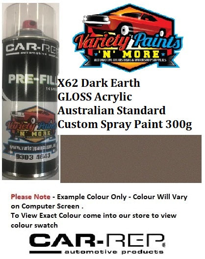 X62 Dark Earth GLOSS ACRYLIC Australian Standard Custom Spray Paint 300 Grams
